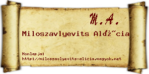 Miloszavlyevits Alícia névjegykártya